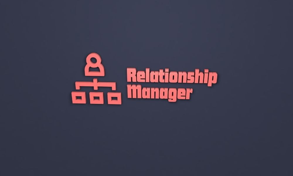 Apa Itu Relationship Manager ? Tugas & Gaji Posisi Relationship Manager