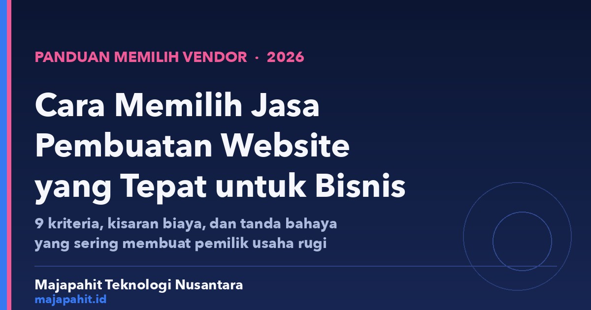 Panduan cara memilih jasa pembuatan website yang tepat untuk bisnis di Indonesia tahun 2026